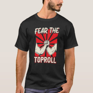 恐怖ザトプロルアームレスリング Tシャツ