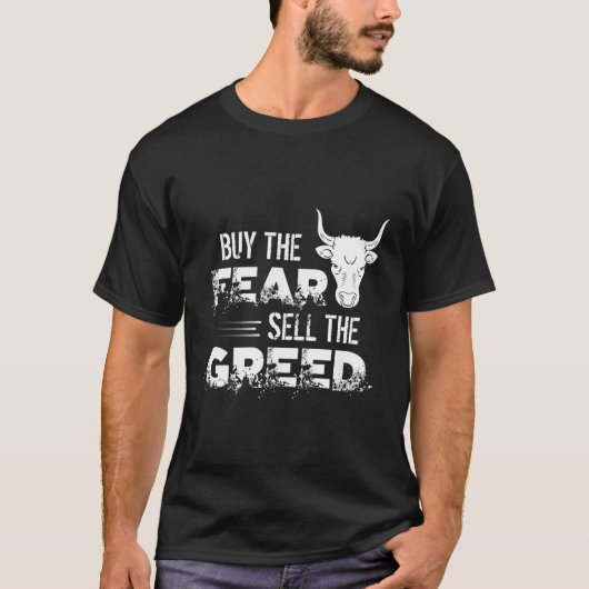 恐怖買はSayiを投資した貪欲な取引を販売する Tシャツ (正面)