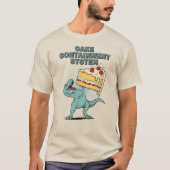 恐竜おもしろいケーキ封じ込めシステム Tシャツ (正面)