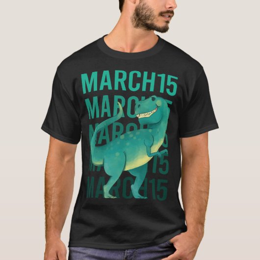 恐竜おもしろい- 3月15日15日 Tシャツ (正面)