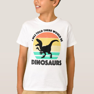 恐竜がいると聞いた Tシャツ