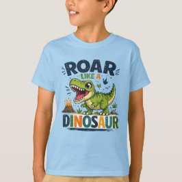恐竜のように吠えろ Tシャツ