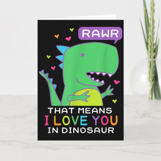 恐竜のシーンで「Rawr」は愛を意味する - ヴァレン カード (正面)