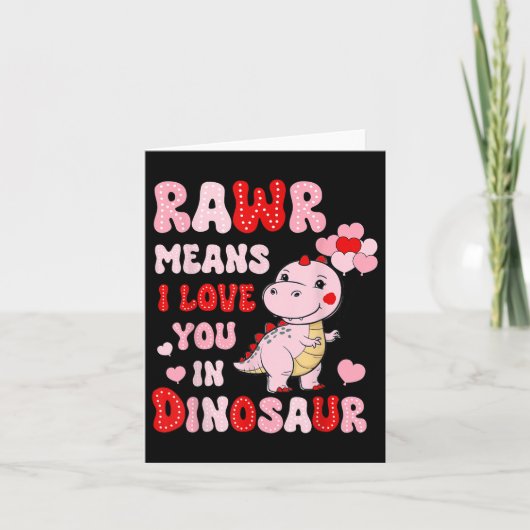 恐竜のハートのバレンタイン　「Ｒａｗｒ」は愛してる カード (正面)
