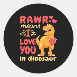 恐竜のバレンタインデーにRawrは愛してるって意味だよ ラウンドシール