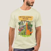 恐竜の冒険 名言 Tシャツ (正面)
