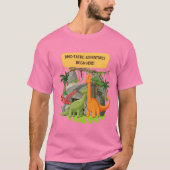 恐竜の冒険 名言 Tシャツ (正面)