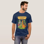 恐竜の冒険 名言 Tシャツ (正面フル)