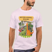 恐竜の冒険 名言 Tシャツ (正面)