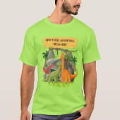 恐竜の冒険 名言 Tシャツ (正面)