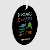 恐竜の本は読何が起こったのかを見なかった オーナメント (正面)