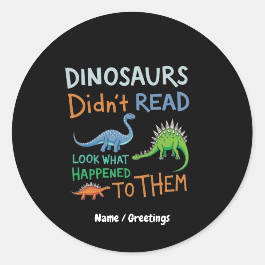 恐竜の本は読何が起こったのかを見なかった ラウンドシール (正面)