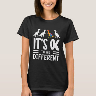 恐竜の自閉症違う意識KになるOk Tシャツ