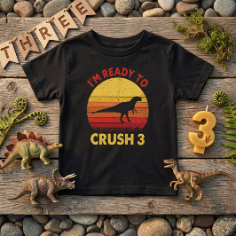 恐竜の誕生日おめでとう Ready to Crush 3 Tシャツ