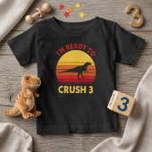 恐竜の誕生日おめでとう Ready to Crush 3 Tシャツ