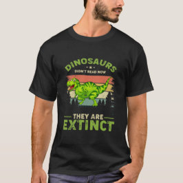 恐竜は本を読まなかった… 今は絶滅している Tシャツ