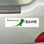 恐竜は、RAWR行きます バンパーステッカー (車上)