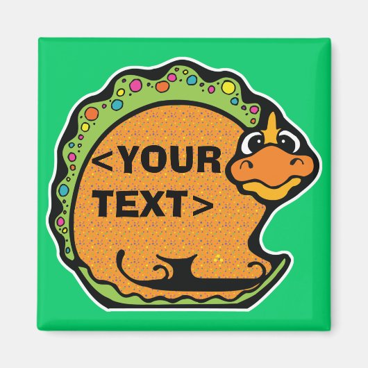 恐竜をカスタマイズしよう<YOUR TEXT> マグネット (正面)