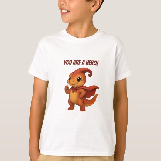 恐竜カムリ・スーパーヒーロー「You are a Hero」Tシャツ Tシャツ (正面)