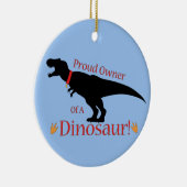 恐竜誇りを持ったの所有者 セラミックオーナメント (右)