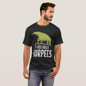 恐竜Tレックスはバーピーが嫌い Tシャツ (正面フル)