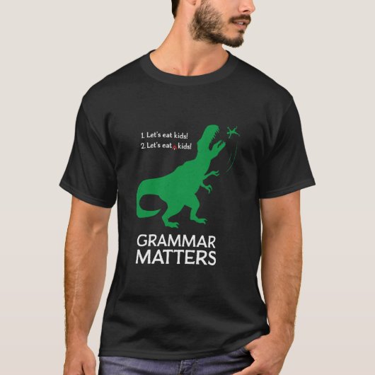 恐竜T-Rex 英語の文法おもしろTシャツ Let's Eat Kids Tシャツ (正面)