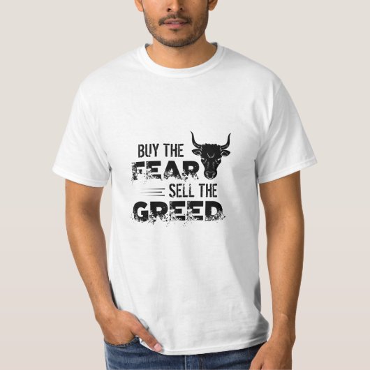 恐買れは強欲なトレーダーを売る Tシャツ (正面)