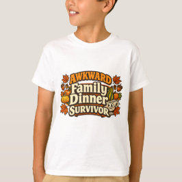 恥ずかしい家族の夕食サバイバー感謝祭 Tシャツ