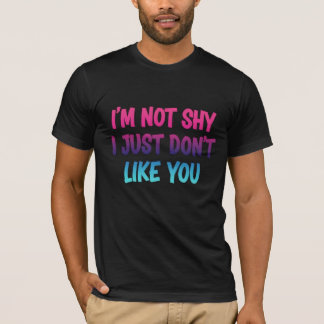 恥ずかしがり屋じゃない、ただ嫌いなだけ - サルカスティックなネオン Tシャツ
