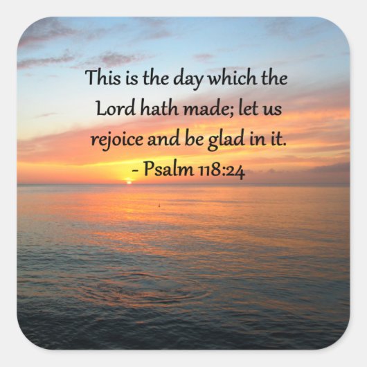 息をのむような詩編118:24日の出写真 スクエアシール (正面)