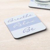 息をリラックスよ、スローガンに コースター (左側)