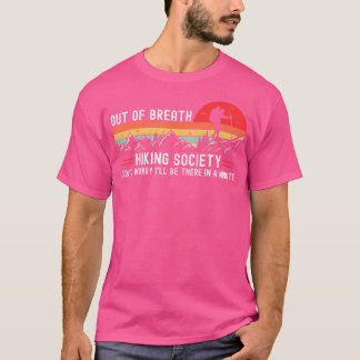 息を切らしてハイキング社会ハイカー自然愛好家 Tシャツ