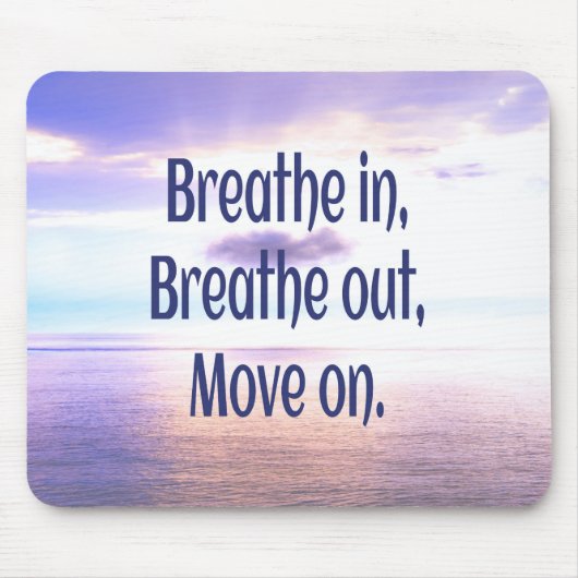 息を吸い込み、吸い出し、動きやる気を起こさせるて マウスパッド (正面)