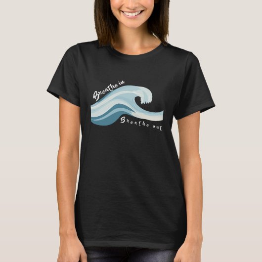 息を吸い込んで落ち着く海波デザイン Tシャツ (正面)