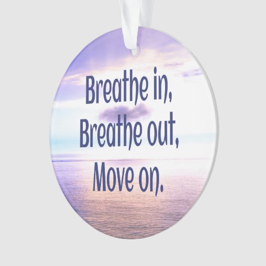 息を吸い、息を吐き、動きやる気を起こさせる続け オーナメント (正面)