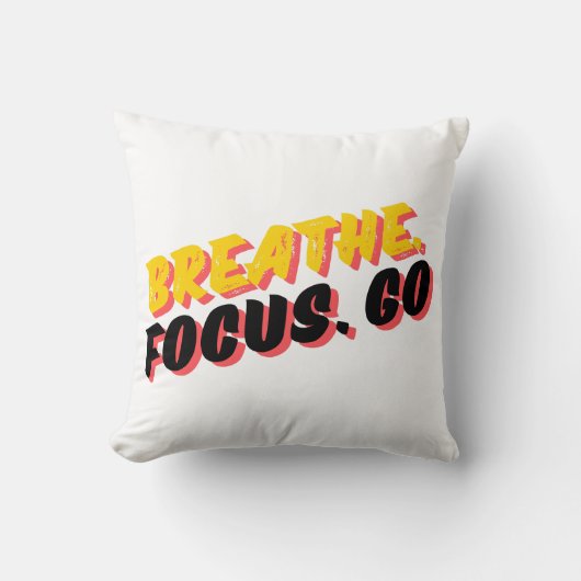 息を吸う。フォーカス。行け。 クッション (正面)