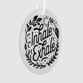 息を吸って吐き出す深い オーナメント (正面)