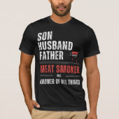 息子の夫の父の肉の喫煙者と全ての知り合い Tシャツ (正面)
