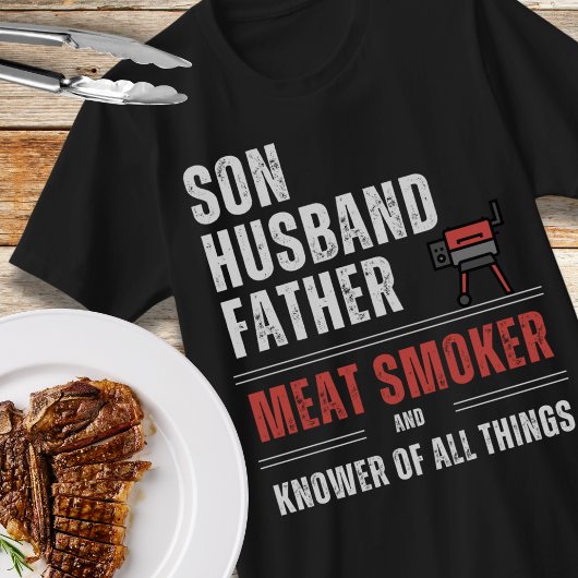 息子の夫の父の肉の喫煙者と全ての知り合い Tシャツ