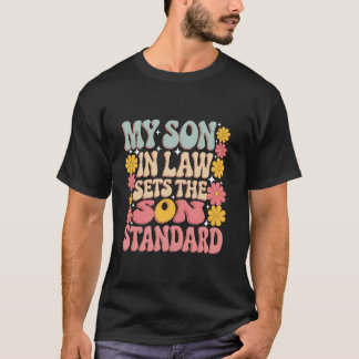 息子の婿が息子のスタンダードを決める 婿 Tシャツ