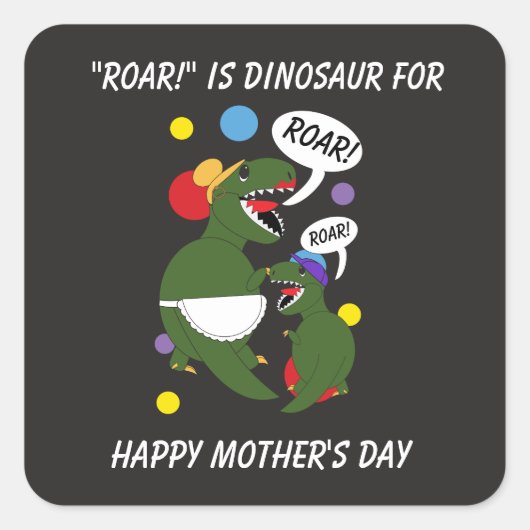 息子の母おもしろい日の恐竜 スクエアシール (正面)