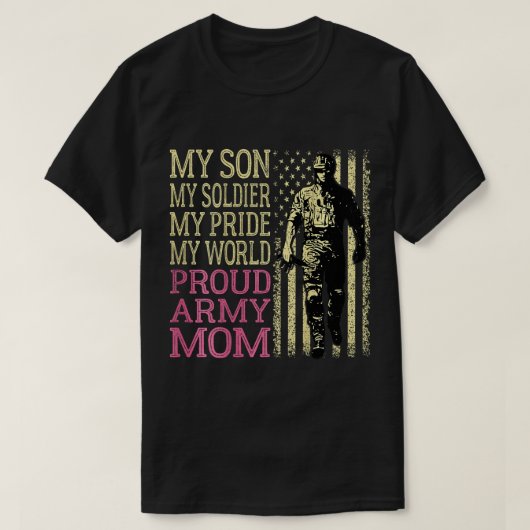 息子の私の兵士の英雄誇りを持った軍母アメリカ軍隊 Tシャツ (デザイン正面)
