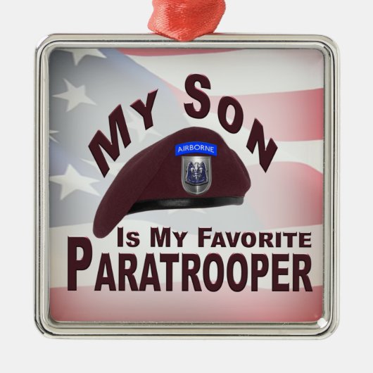 息子は私の82番目お気に入りのの空挺隊員である メタルオーナメント (正面)