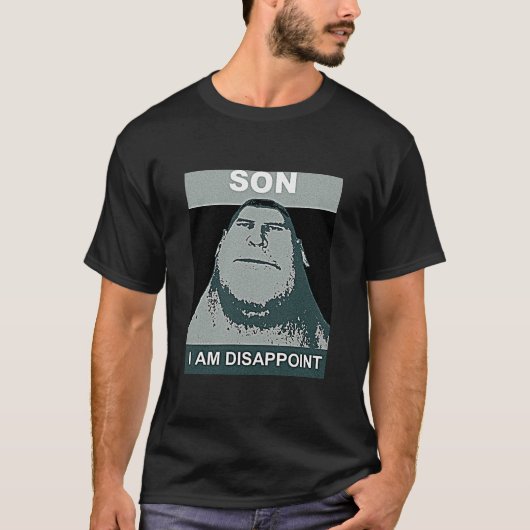 息子私は失望しますあります Tシャツ (正面)