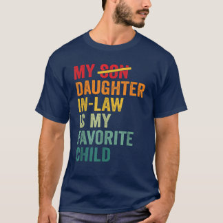 息子+娘婿は私の一番好きな子供 Tシャツ