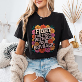恵まれない人々のために闘え アクティビスト Tシャツ