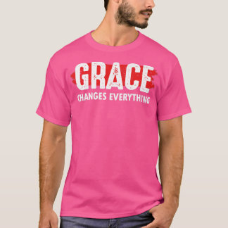 恵みが全てを変えるイエス・キリスト教の神の信仰 Tシャツ