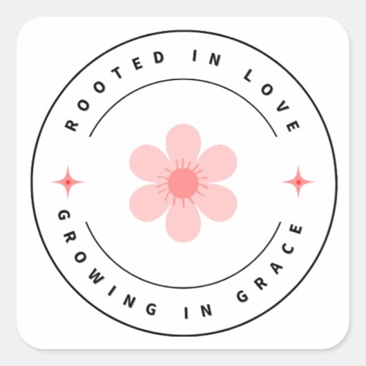 恵みとともに成長する愛に根ざす感動的- スクエアシール (正面)