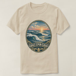 恵みの上に恵み 海の波 ヨハネの福音書1:16 Tシャツ