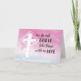 悔やみや弔慰、私たちは希望のない人々のように嘆かない カード